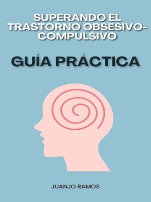 cover image of Superando el trastorno obsesivo-compulsivo